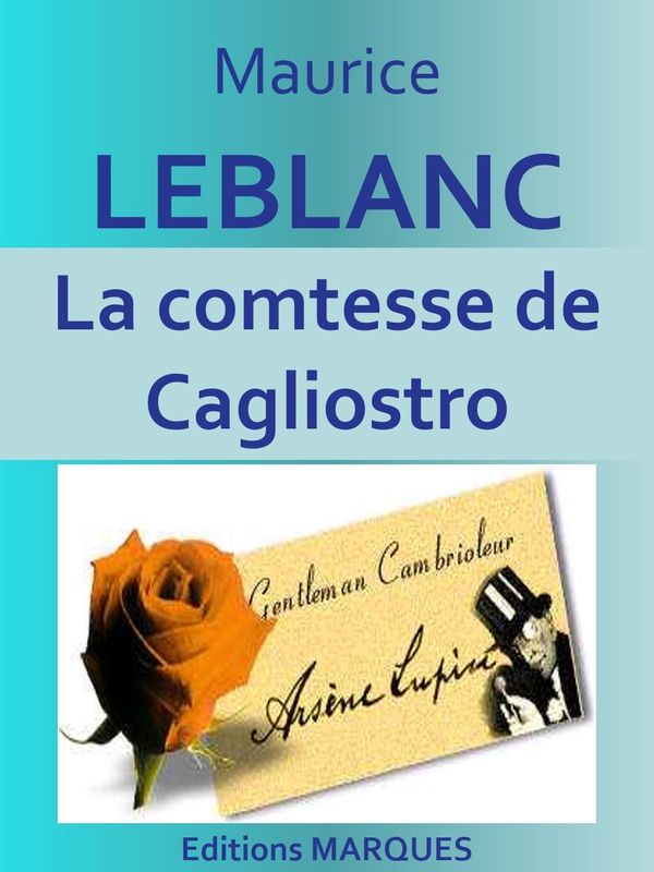 Cover Art for 1230001217537, La comtesse de Cagliostro by Maurice LEBLANC