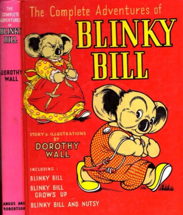 Cover Art for 9780207947001, Complete Adventures of Blinky Bill by Dorothy Wall