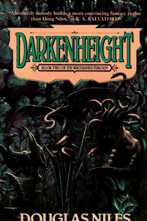 Cover Art for 9780441004560, Darkenheight: The Watershed Trilogy 2 by Douglas Niles