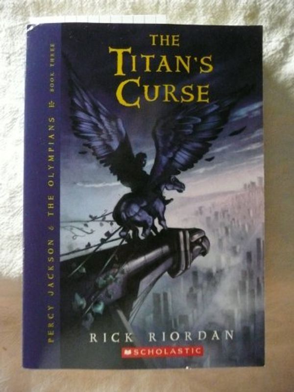 Cover Art for 9780545078337, The Titan's Curse (Percy Jackson and the Olympians, No. 3) by Rick Riordan