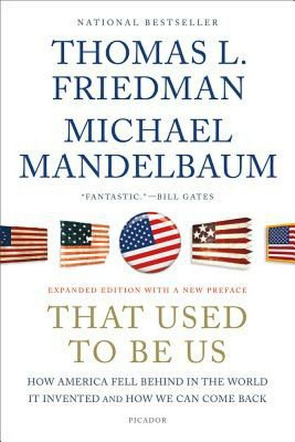 Cover Art for 9781250013729, That Used to Be Us by Thomas L Friedman