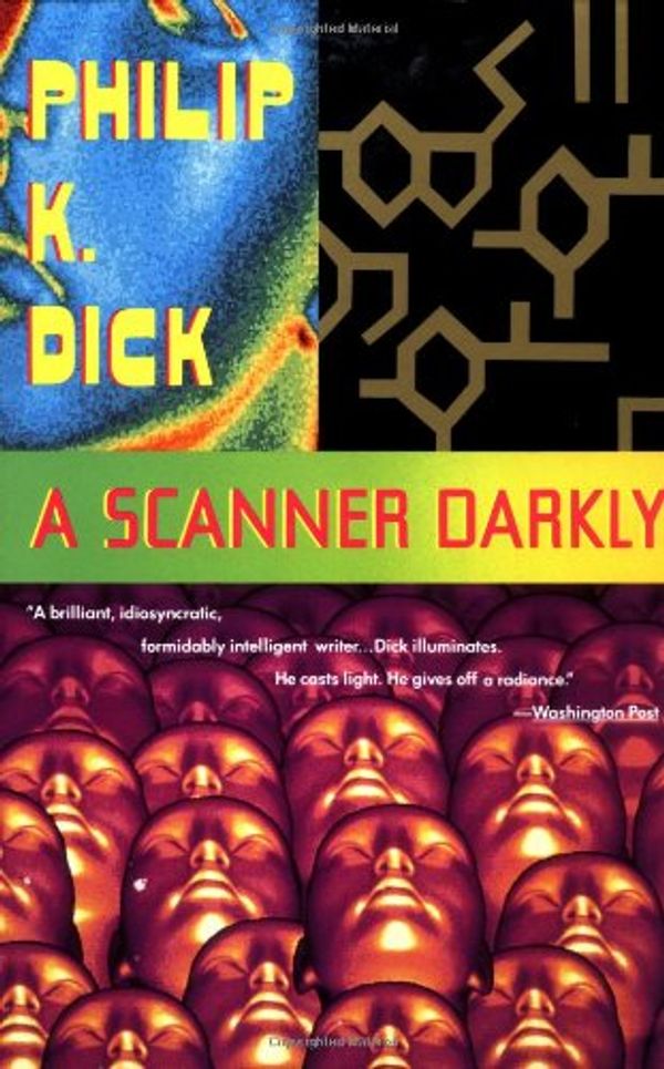 Cover Art for 9781400096909, A Scanner Darkly by Philip K. Dick