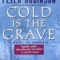 Cover Art for 9780061189821, Cold Is the Grave by Peter Robinson
