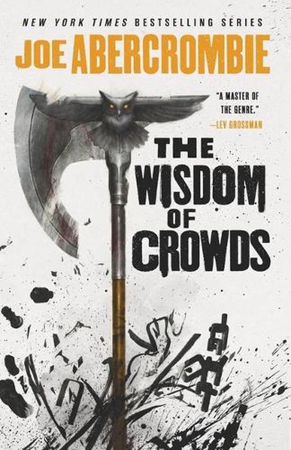 Cover Art for 9780316187220, The Wisdom of Crowds by Joe Abercrombie