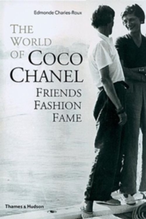 Cover Art for 9780500512166, The World of Coco Chanel by Edmonde Charles-Roux