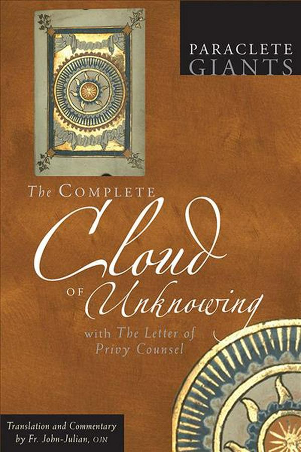 Cover Art for 9781612616209, The Complete Cloud of Unknowing: With the Letter of Privy Counsel by John Julian