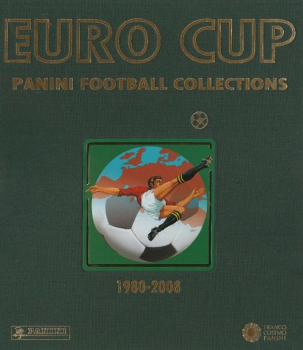 Cover Art for 9788824805452, Euro Cup. Panini football collections (1980-2008). Ediz. multilingue by Fabrizio Melegari