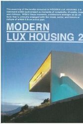 Cover Art for 9789814394833, Modern Lux Housing 2 by Page One Publishing