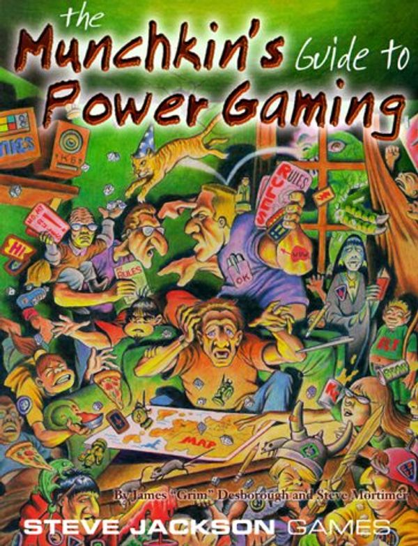 Cover Art for 9781556343476, Munchkins Guide to Power Gaming (Steve Jackson Games) by James Desborough