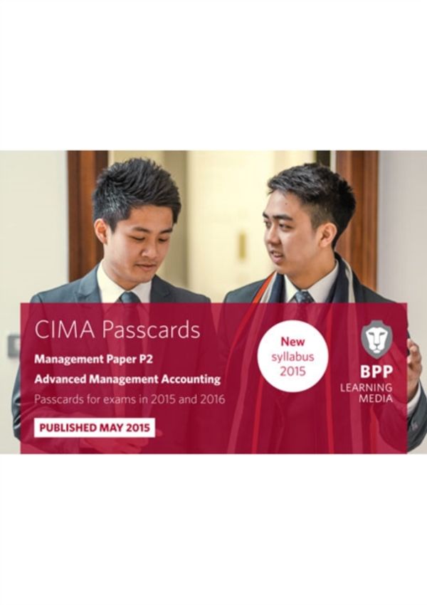 Cover Art for 9781472734372, CIMA P2 Advanced Management Accounting: Passcards by BPP Learning Media