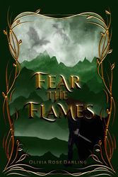 Cover Art for 9798986431512, Fear the Flames (I) by Darling, Olivia Rose