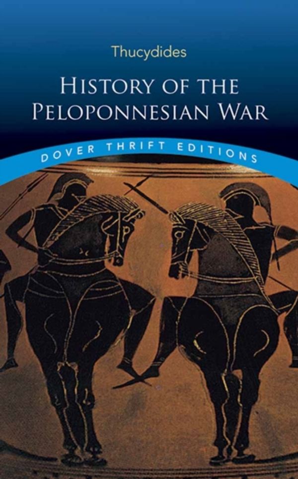 Cover Art for 9780486817194, History of the Peloponnesian War (Dover Thrift Editions) by Thucydides