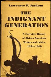 Cover Art for 9780691141350, The Indignant Generation by Jackson, Lawrence P.