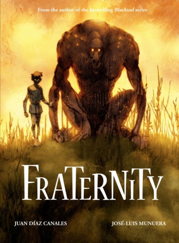 Cover Art for 9781941302514, Fraternity by Juan Díaz Canales