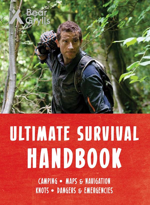 Cover Art for 9781786961044, Bear Grylls Ultimate Survival Handbook by Bear Grylls