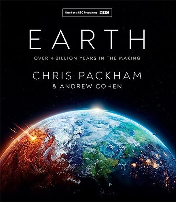 Cover Art for 9780008507206, Earth by Packham, Chris, Cohen, Andrew
