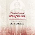 Cover Art for 9780231511995, The Analects of Confucius by Burton Watson