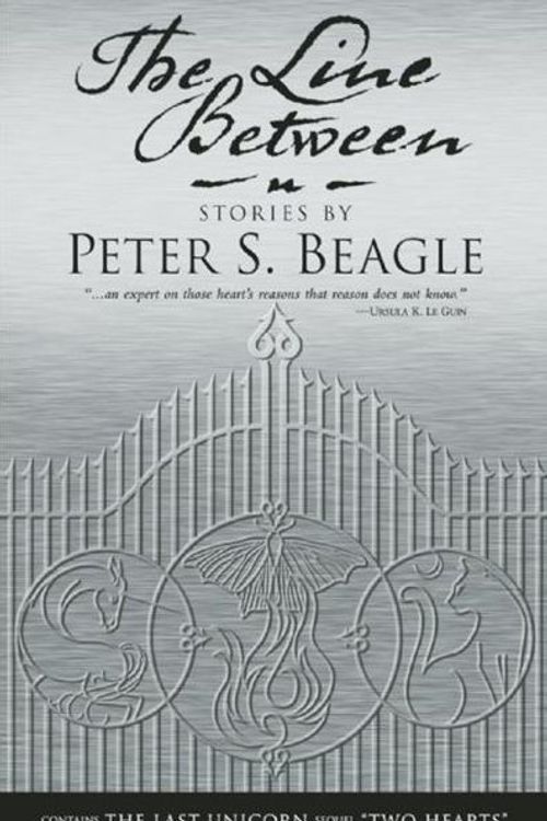 Cover Art for 9781892391360, The Line Between by Peter S. Beagle