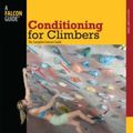 Cover Art for 9780762742288, Conditioning for Climbers by Eric J. Horst