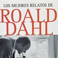 Cover Art for 9786071124371, MEJORES RELATOS, LOS (BOLSILLO) by Roald Dahl