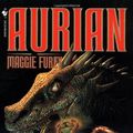 Cover Art for 9780099270713, Aurian by Maggie Furey