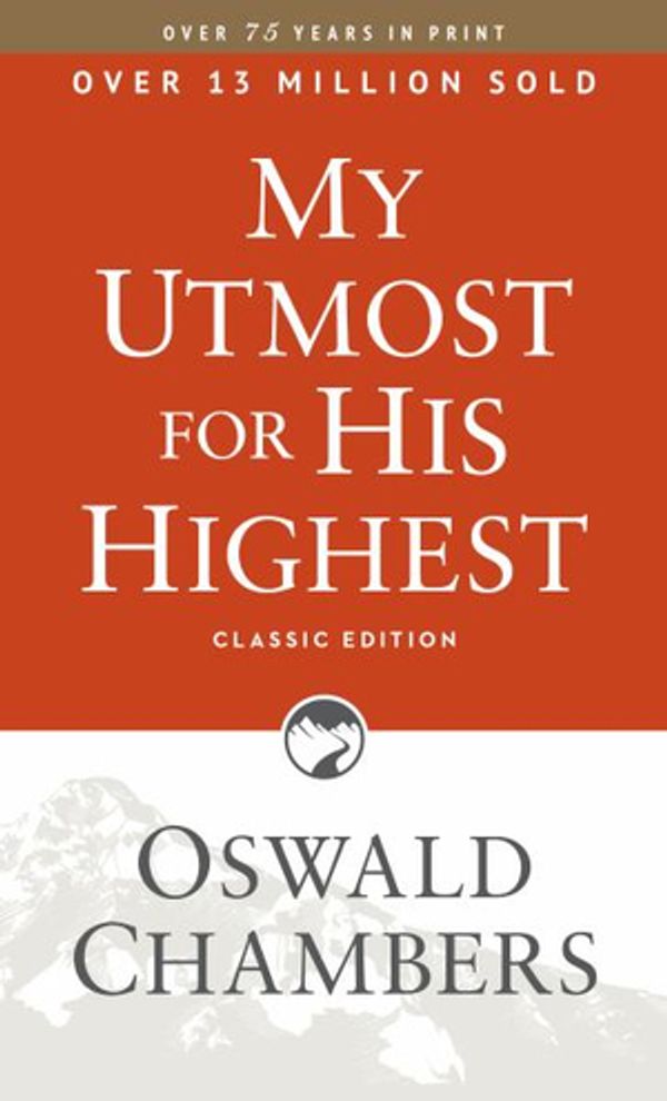 Cover Art for 9781627078771, My Utmost for His Highest by Oswald Chambers