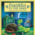 Cover Art for 9781550748697, Franklin in the Dark by Paulette Bourgeois