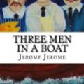 Cover Art for 9781533112682, Three Men in a Boat by Jerome K. Jerome