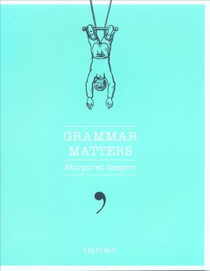Cover Art for 9780195523096, Grammar Matters by Margaret Zeegers