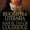 Cover Art for 9781775411185, Biographia Literaria by Samuel Taylor Coleridge
