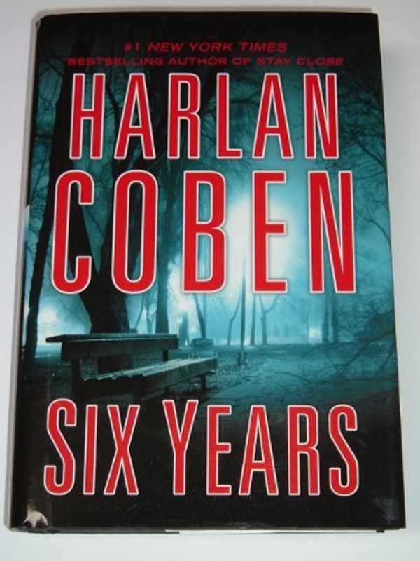 Cover Art for 9781624900976, Six Years Harlan Coben LARGE PRINT by Harlan Coben