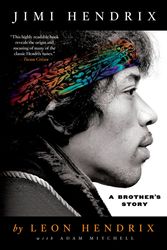 Cover Art for 9781250031433, Jimi Hendrix: A Brother’s Story by Leon Hendrix