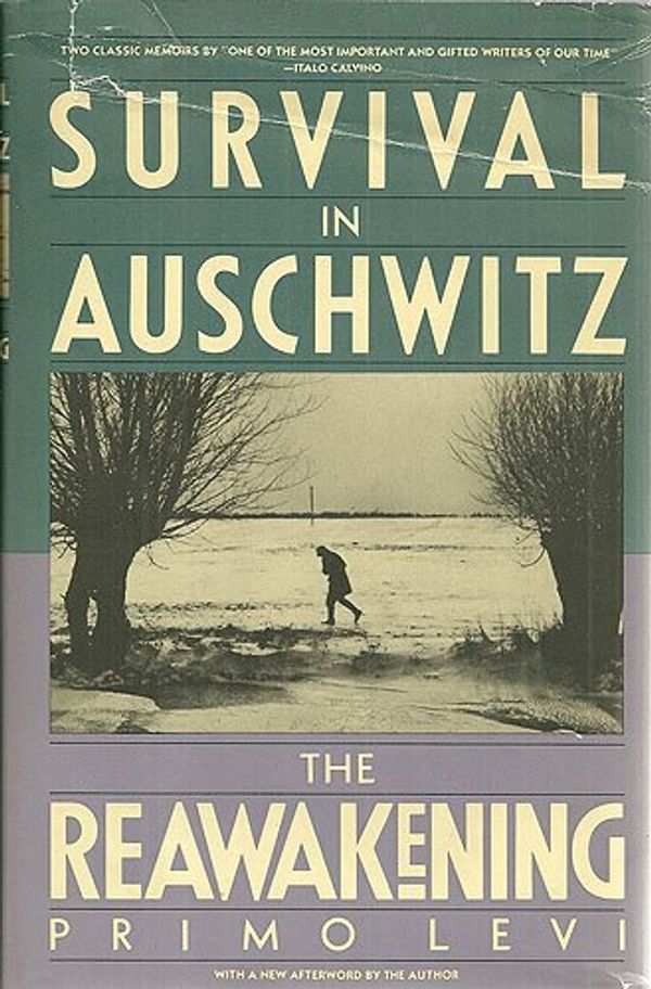 Cover Art for 9780671605414, Survival in Auschwitz and The Reawakening, Two Memoirs by Primo Levi