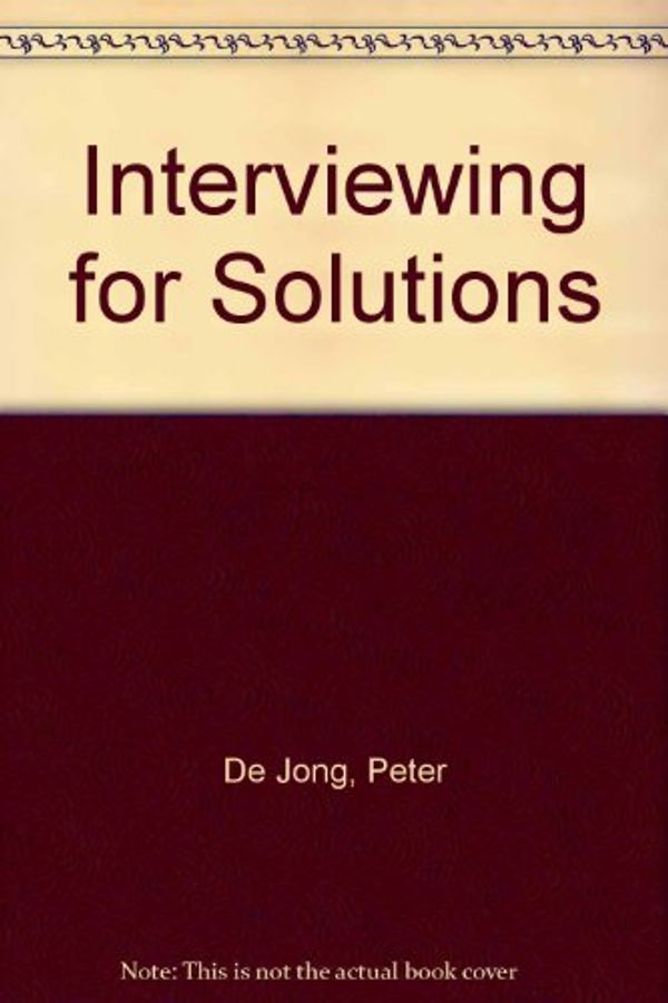 Cover Art for 9780534350215, Instructor's resource manual for Interviewing for solutions by Peter de Jong