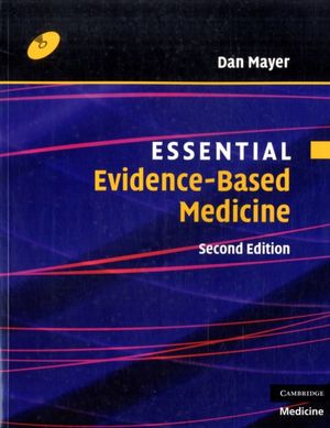 Cover Art for 9780521712415, Essential Evidence-based Medicine by Dan Mayer