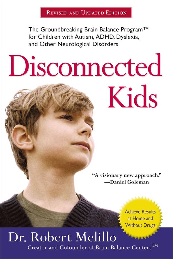 Cover Art for 9780698179059, Disconnected Kids by Robert Melillo