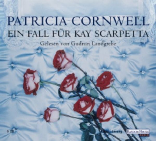 Cover Art for 9783898306935, Ein Fall für Kay Scarpetta. 6 CDs. by Patricia Cornwell, Gudrun Landgrebe