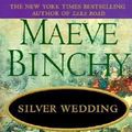 Cover Art for 9780613293440, Silver Wedding by Maeve Binchy