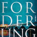 Cover Art for 9783641174194, Forderung: Roman by John Grisham