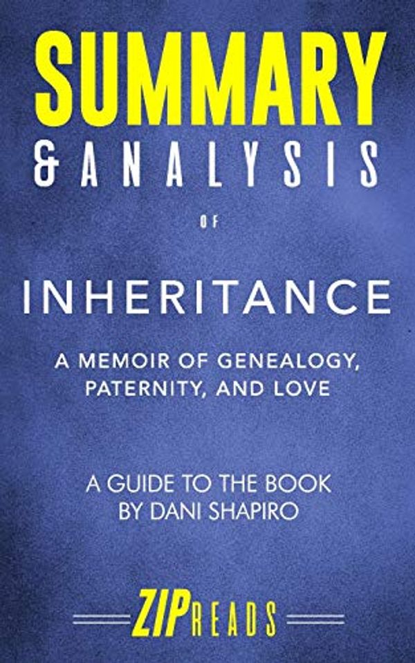 Cover Art for 9781073023905, Summary & Analysis of Inheritance by Zip Reads
