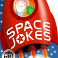 Cover Art for 9781529015171, Space Jokes by Macmillan Children's Books