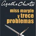 Cover Art for 9789871144563, Miss Marple Y Trece Problemas by Agatha Christie