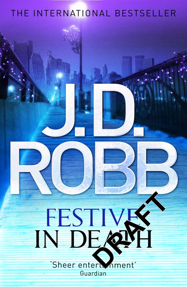 Cover Art for 9780349403694, Festive in Death: 39 by J. D. Robb