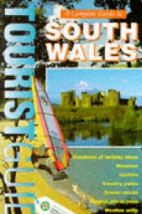 Cover Art for 9780711709904, A Complete Guide to South Wales: Tourist Guide by Roger Thomas