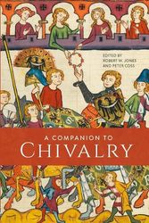 Cover Art for 9781837650071, A Companion to Chivalry by Robert W. Jones