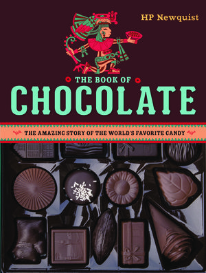 Cover Art for 9781101635179, The Book of Chocolate by HP Newquist
