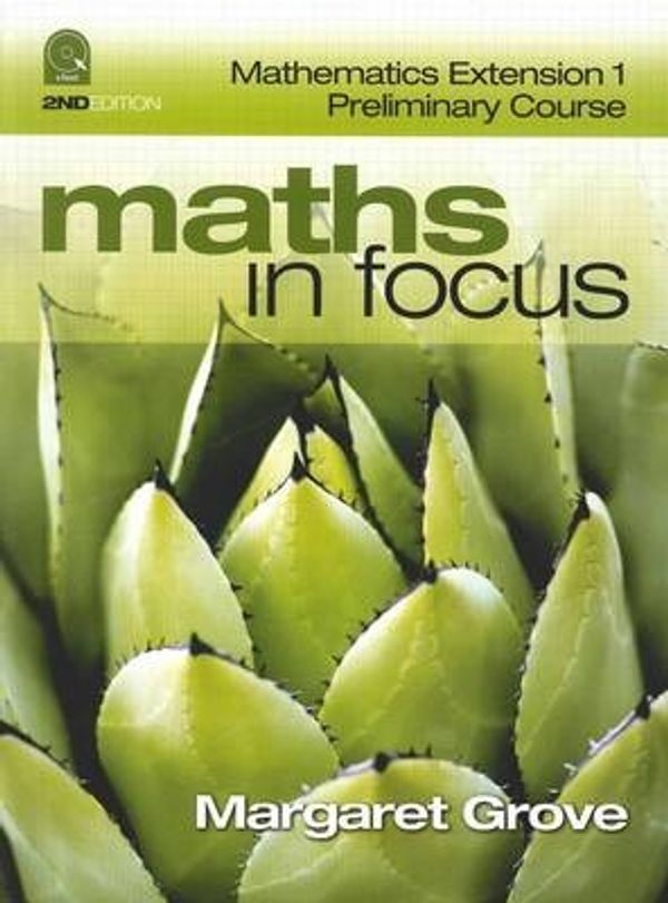Cover Art for 9780170197809, Maths in Focus Mathematics Extension 1 Preliminary Course by Margaret Grove