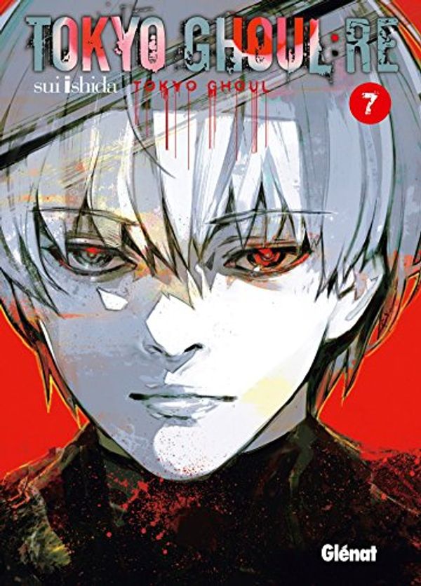 Cover Art for 9782344019955, Tokyo Ghoul : Re, Tome 7 : by Sui Ishida