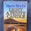 Cover Art for 9780340337844, Light a Penny Candle (Coronet Books) by Maeve Binchy