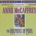 Cover Art for 9781423357438, The Dolphins of Pern by Anne McCaffrey
